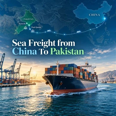 Sea Freight from China To Pakistan
